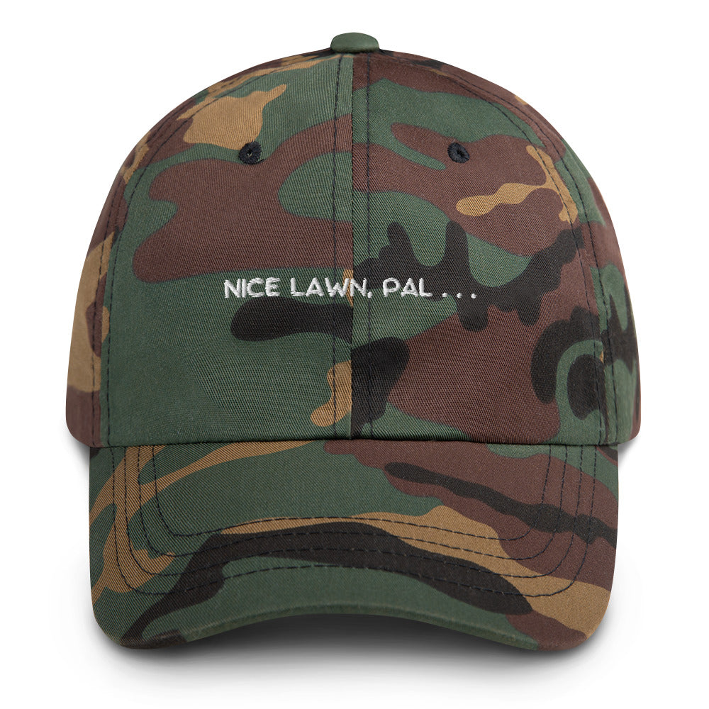 Nice Lawn, Pal . . .